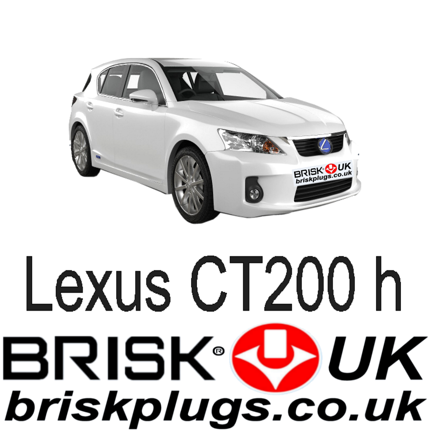 Lexus CT200h 1.8 Spark Plugs Brisk Performance Ignition